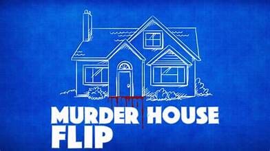 Murder House Flip Trailer added